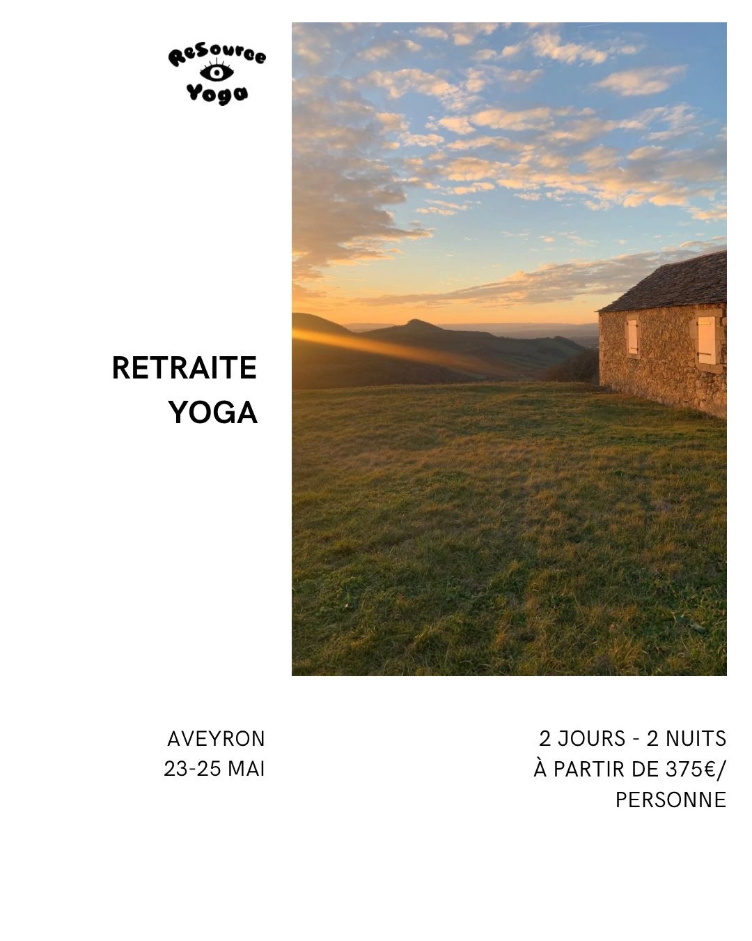 You are currently viewing Retraite YOGA – 23 au 25 Mai – Aveyron